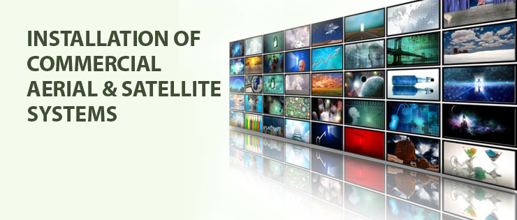 Commercial & Communal Aerial Installers